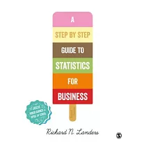 A Step─By─Step Introduction to Statistics for Business
