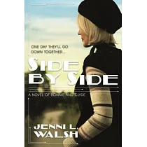 Side by Side： A Novel of Bonnie and Clyde