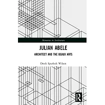 Julian Abele： Architect and the Beaux Arts