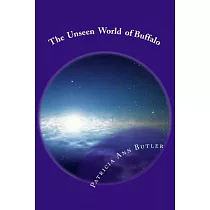 The Unseen World of Buffalo： A Tour