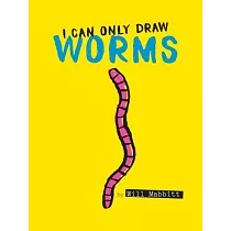 I Can Only Draw Worms