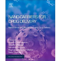 Nanocarriers for Drug Delivery： Nanoscience and Nanotechnology in Drug Delivery