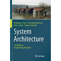 System Architecture： An Ordinary Engineering Discipline