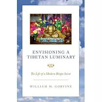Envisioning a Tibetan Luminary： The Life of a Modern B�npo Saint