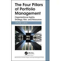 The Four Pillars of Portfolio Management： Organizational Agility， Strategy， Risk， and Resources