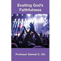 Exalting God’s Faithfulness