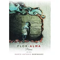 Flor─Alma： Poemas