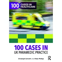 100 Cases in UK Paramedic Practice