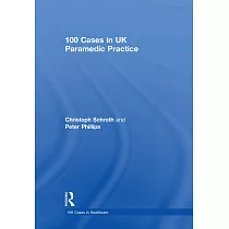 100 Cases in UK Paramedic Practice