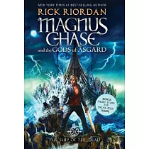 Magnus Chase and the Gods of Asgard， Book 3 The Ship of the Dead