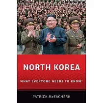 North Korea： What Everyone Needs to Know