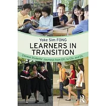 Learners in Transition： Chinese Students’ Journeys from Efl to ESL and Eil