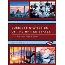 Business Statistics of the United States 2019： Patterns of Economic Change
