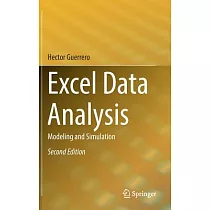 Excel Data Analysis： Modeling and Simulation