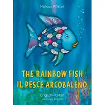 The Rainbow Fish/Il Pesce Arcobaleno