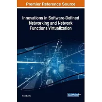 Innovations in Software─Defined Networking and Network Functions Virtualization