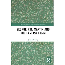George R.R. Martin and the Fantasy Form