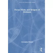 Focus： Music and Religion of Morocco
