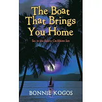The Boat That Brings You Home： Set in the Sultry Caribbean Sea