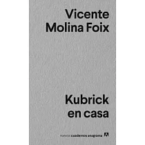 Kubrick En Casa