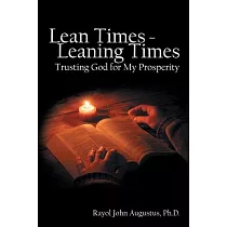 Lean Times ─ Leaning Times： Trusting God for My Prosperity