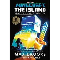 Minecraft： The Island (An Official Minecraft Novel 1)