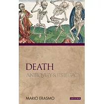 Death： Antiquity and Its Legacy