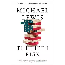 The Fifth Risk： Undoing Democracy