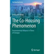 The Co─Housing Phenomenon： Environmental Alliance in Times of Changes