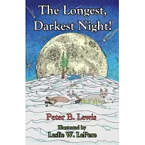 The Longest， Darkest Night!， Second Edition