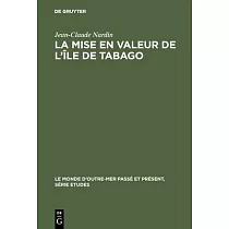 La Mise En Valeur de lÎle de Tabago