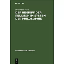 Der Begriff Der Religion Im System Der Philosophie