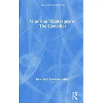 One─Hour Shakespeare： The Comedies