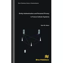 Entity Authentication and Personal Privacy in Future Cellular Systems