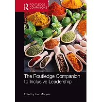 The Routledge Companion to Inclusive Leadership