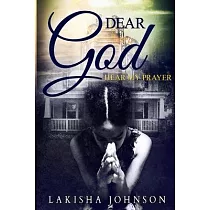 Dear God： Hear My Prayer