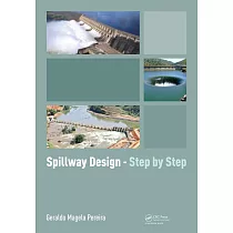 Spillway Design ─ Step by Step