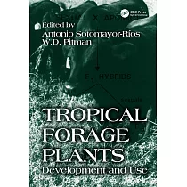 Tropical Forage Plants： Development and Use