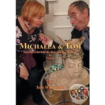 Michaela & Tom： Sittengeschichtliche Dokumente der 68er