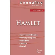 Fiche de lecture Hamlet de Shakespeare (Analyse littéraire de référence et résumé complet)