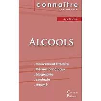 Fiche de lecture Alcools (Analyse littéraire de référence et résumé complet)
