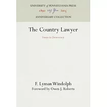 The Country Lawyer： Essays in Democracy