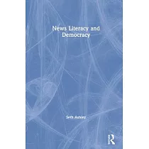 News Literacy and Democracy