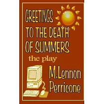 Greetings to the Death of Summers