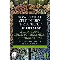 Non─Suicidal Self─Injury Throughout the Lifespan： A Clinician’’s Guide to Treatment Considerations
