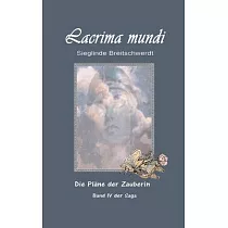 Lacrima mundi： Die Pläne der Zauberin