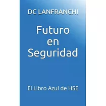 Futuro en Seguridad： El Libro Azul de HSE