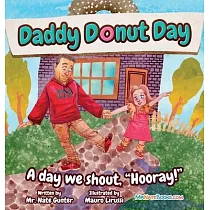 Daddy Donut Day： A day we shout， "Hooray!"