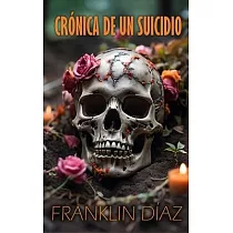 Crónica de un Suicidio