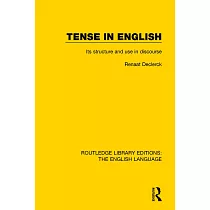 Tense in English： Its Structure and Use in Discourse